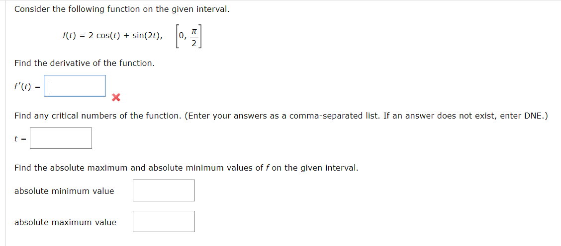  Consider the following function on the given interval. f(t) = 2