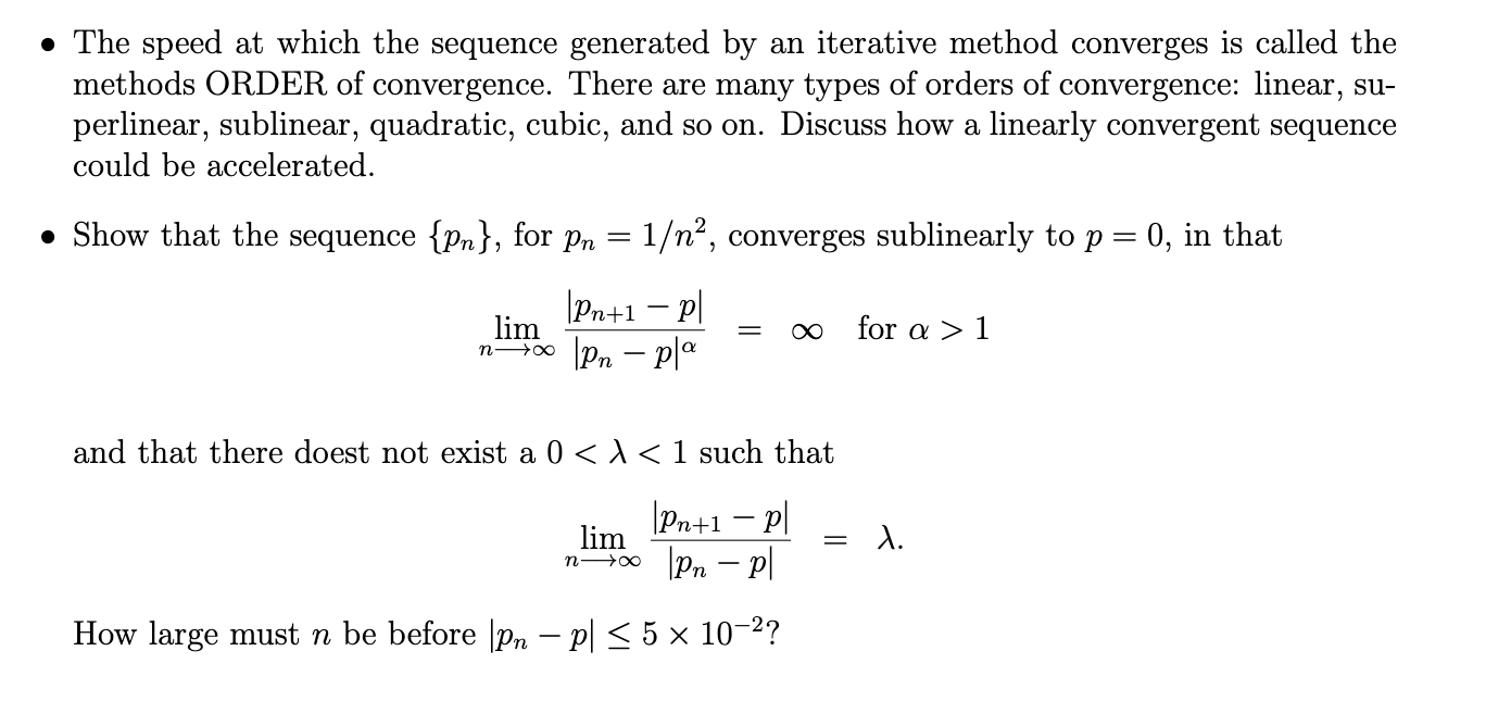  . The speed at which the sequence generated by an iterative
