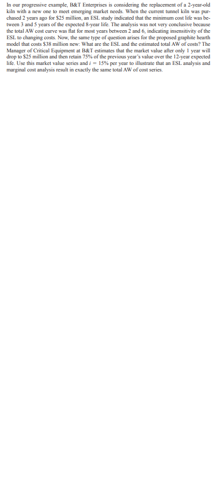 answer these problems In our progressive example, B&T Enterprises is considering the