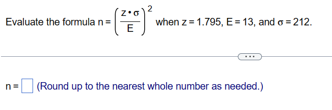 = 0.58, and E = 0.03. E n= (Round up to the