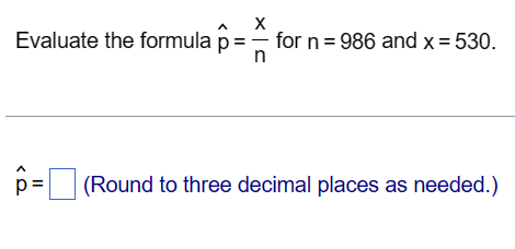 nearest whole number as needed.)(n1)s2 62 Evaluate the formula 12 = when