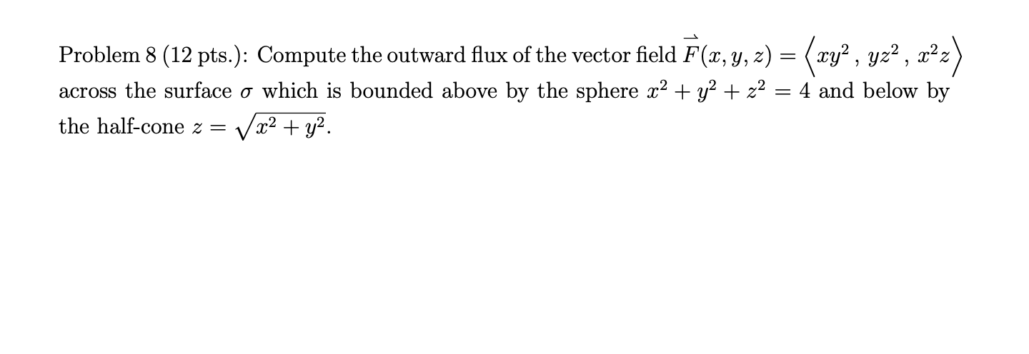 ( - 2y2, a2).Problem 6 (12 pts.): Find the work done by