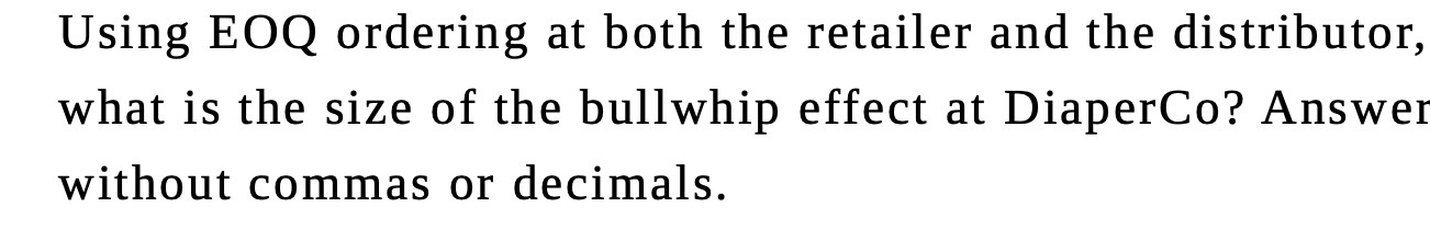Using EOQ ordering at both the retailer and the distributor, what