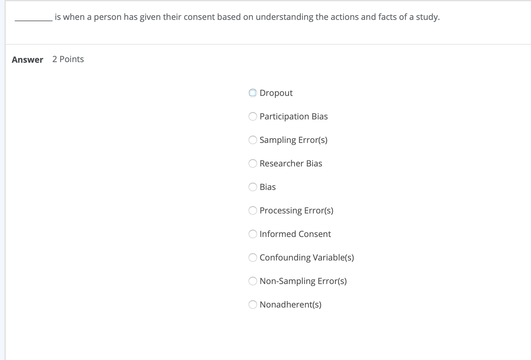 is when a person has given their consent based on understanding the