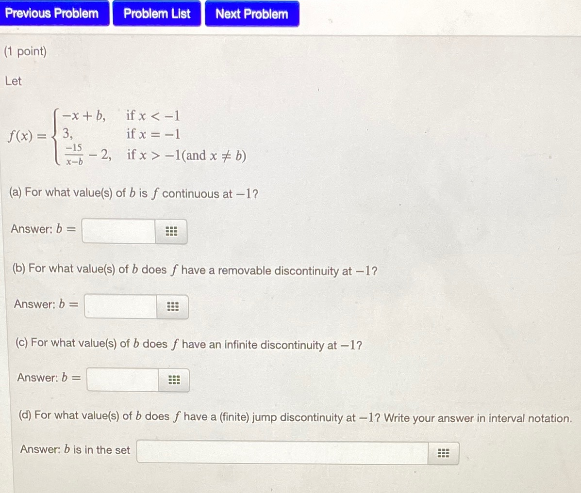  Previous Problem Problem List Next Problem (1 point) Let -x+b, if