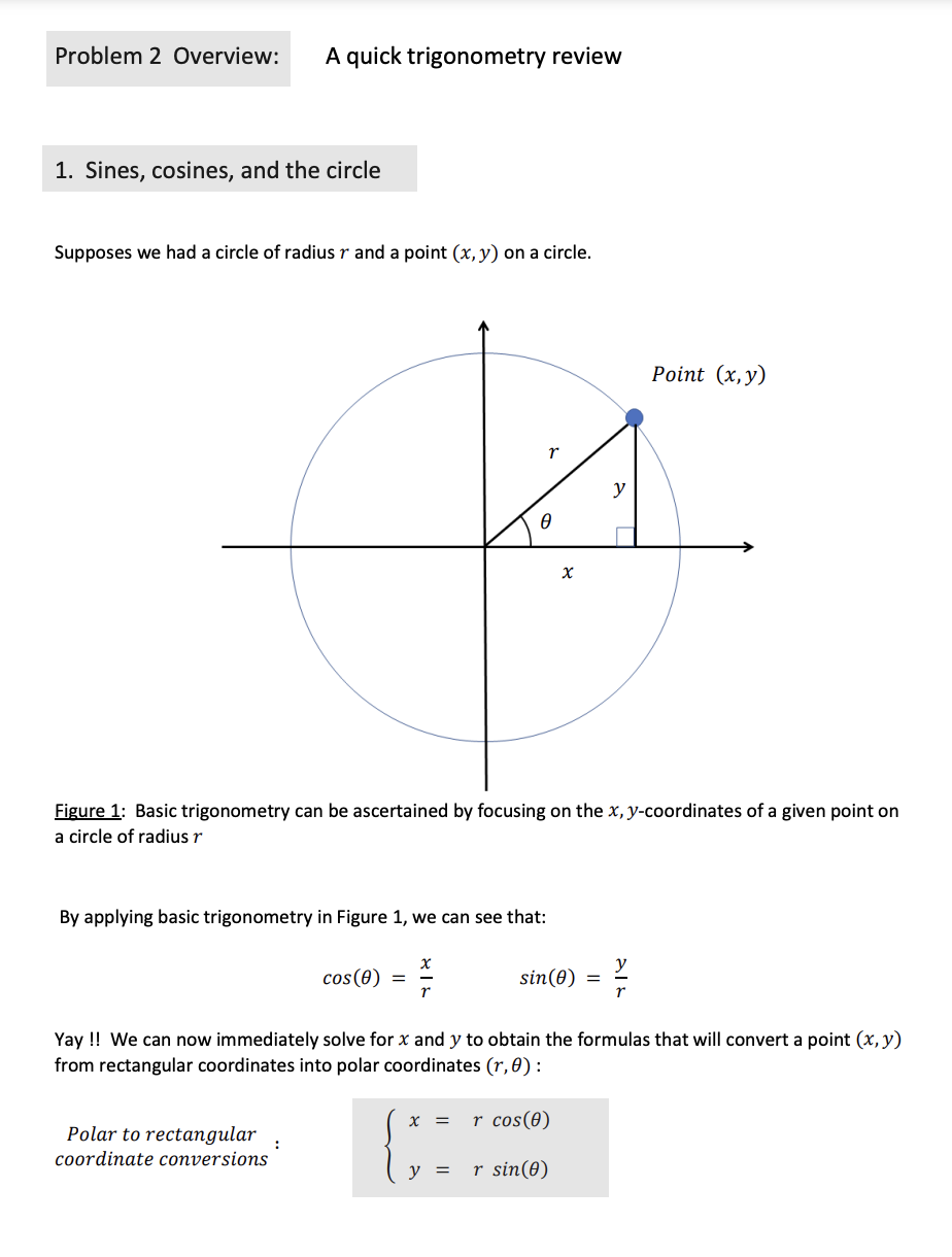 Use this for reference: Problem 2 Overview: A quick trigonometry review 1.