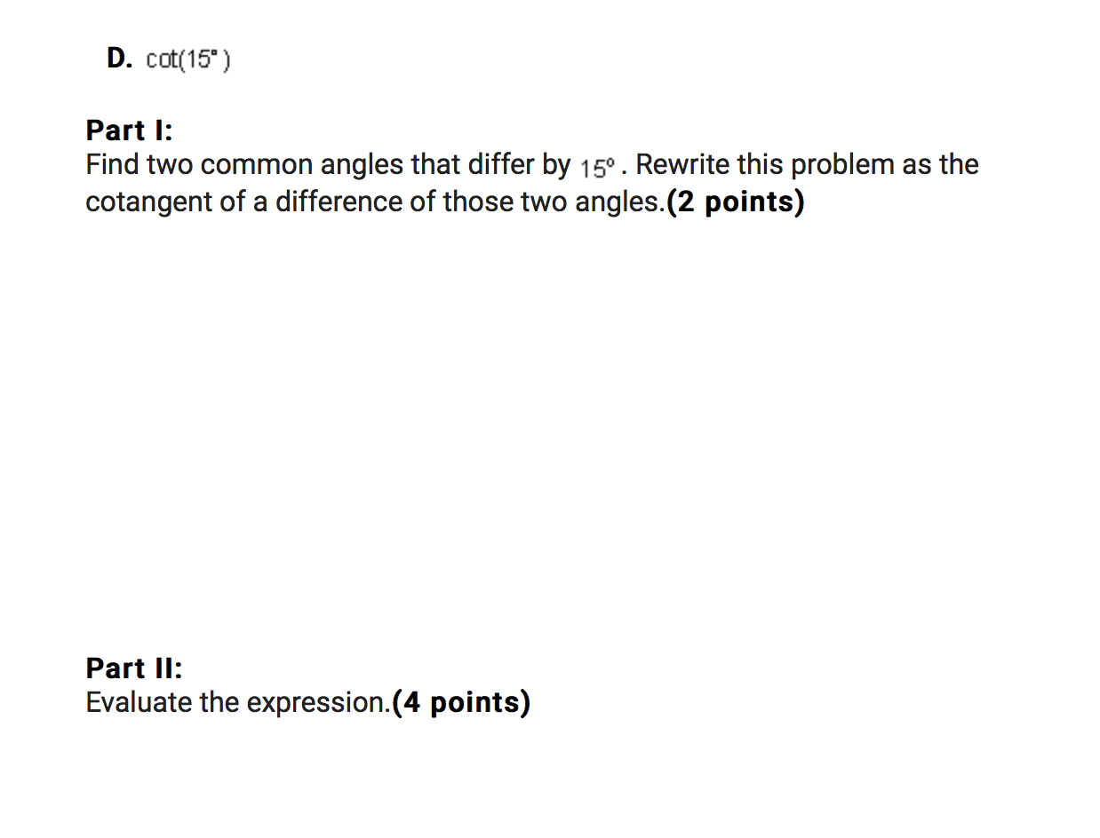 problem as the cosine of either a sum or a difference of