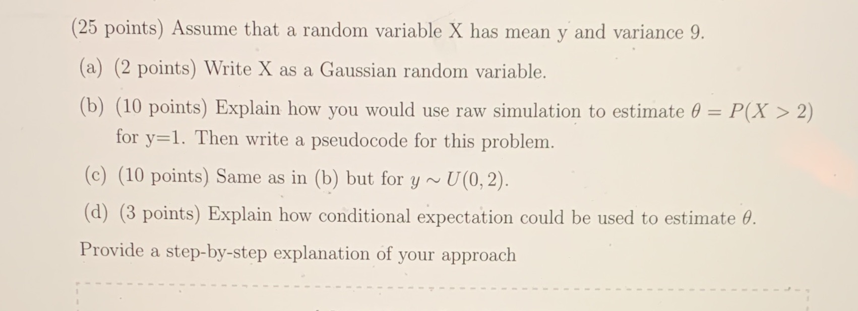 In R code please :) (25 points) Assume that a random variable