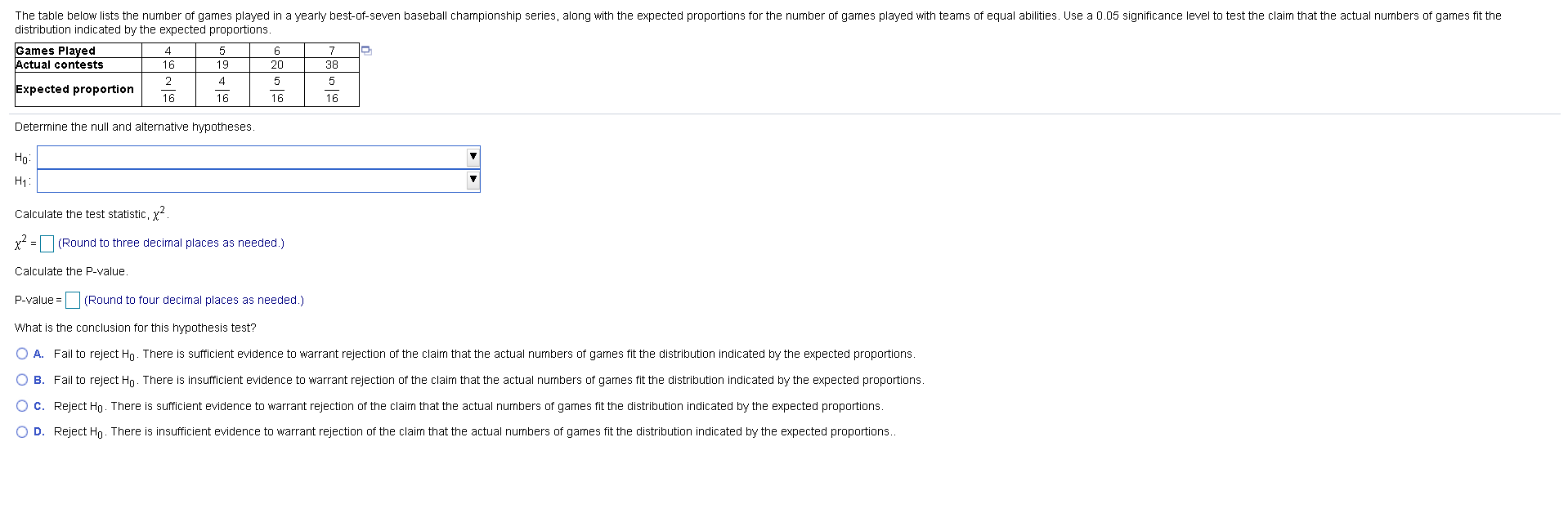 Question is in image The table below lists the number of games