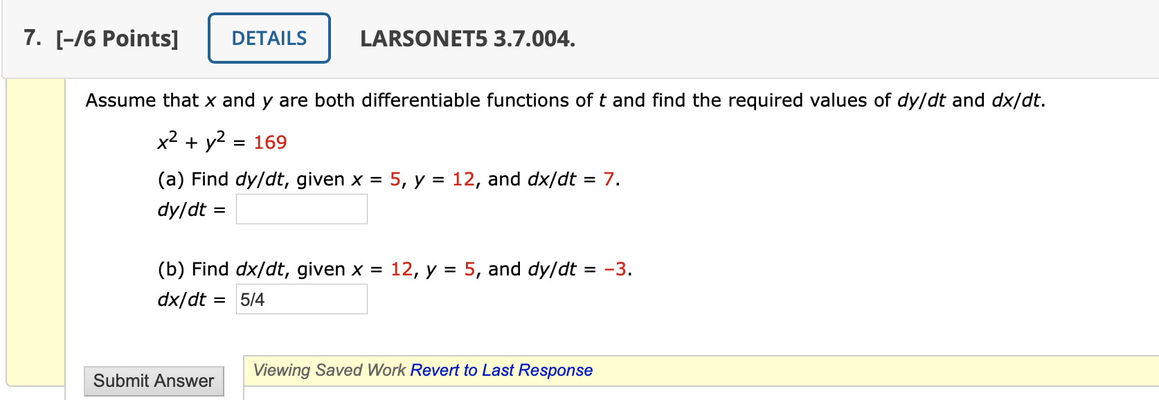 Please help with this calculus question 7. [-/6 Points] DETAILS LARSONET5 3.7.004.