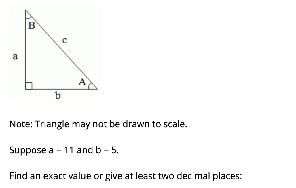 B C a A b Note: Triangle may not be drawn
