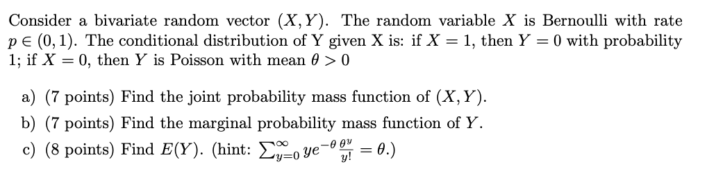  Consider a bivariate random vector (X , Y). The random variable
