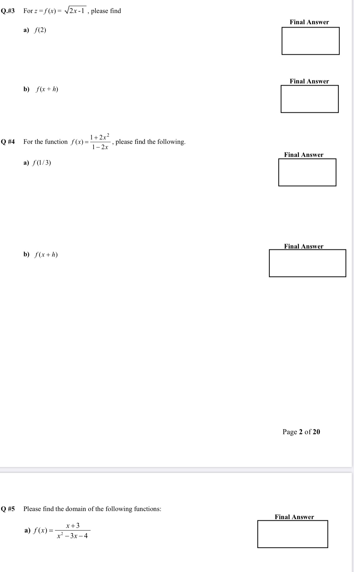 Please write out not type work outs Q.#3 For z =f(x) =