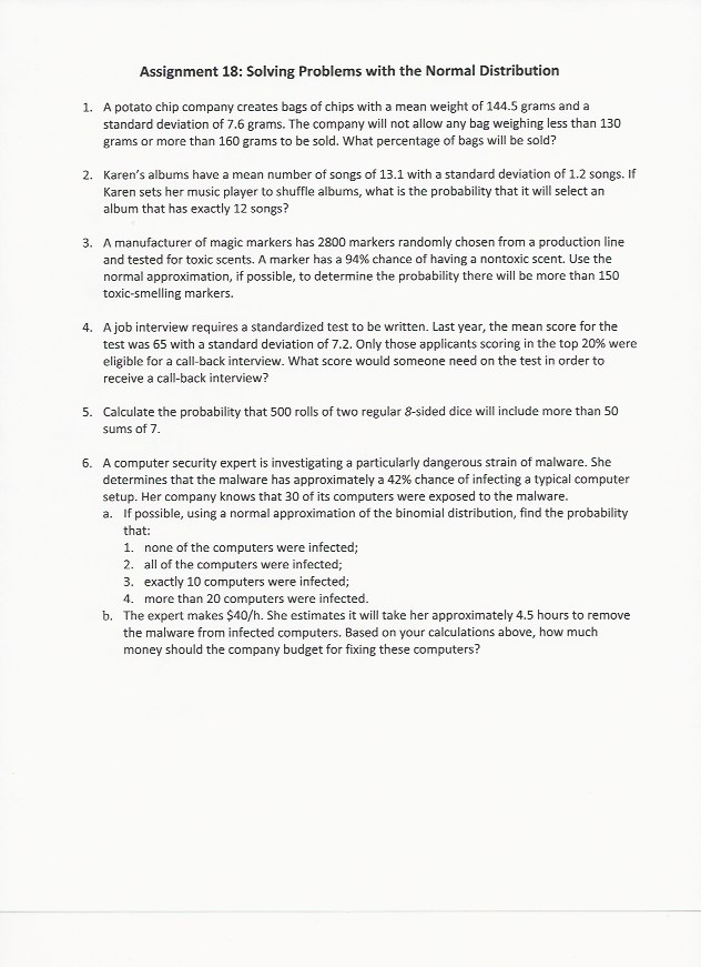 Assignment 18 Assignment 18: Solving Problems with the Normal Distribution 1. A