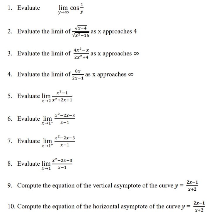 Please show solutions. 1. Evaluate lim cos = y+co 2. Evaluate the