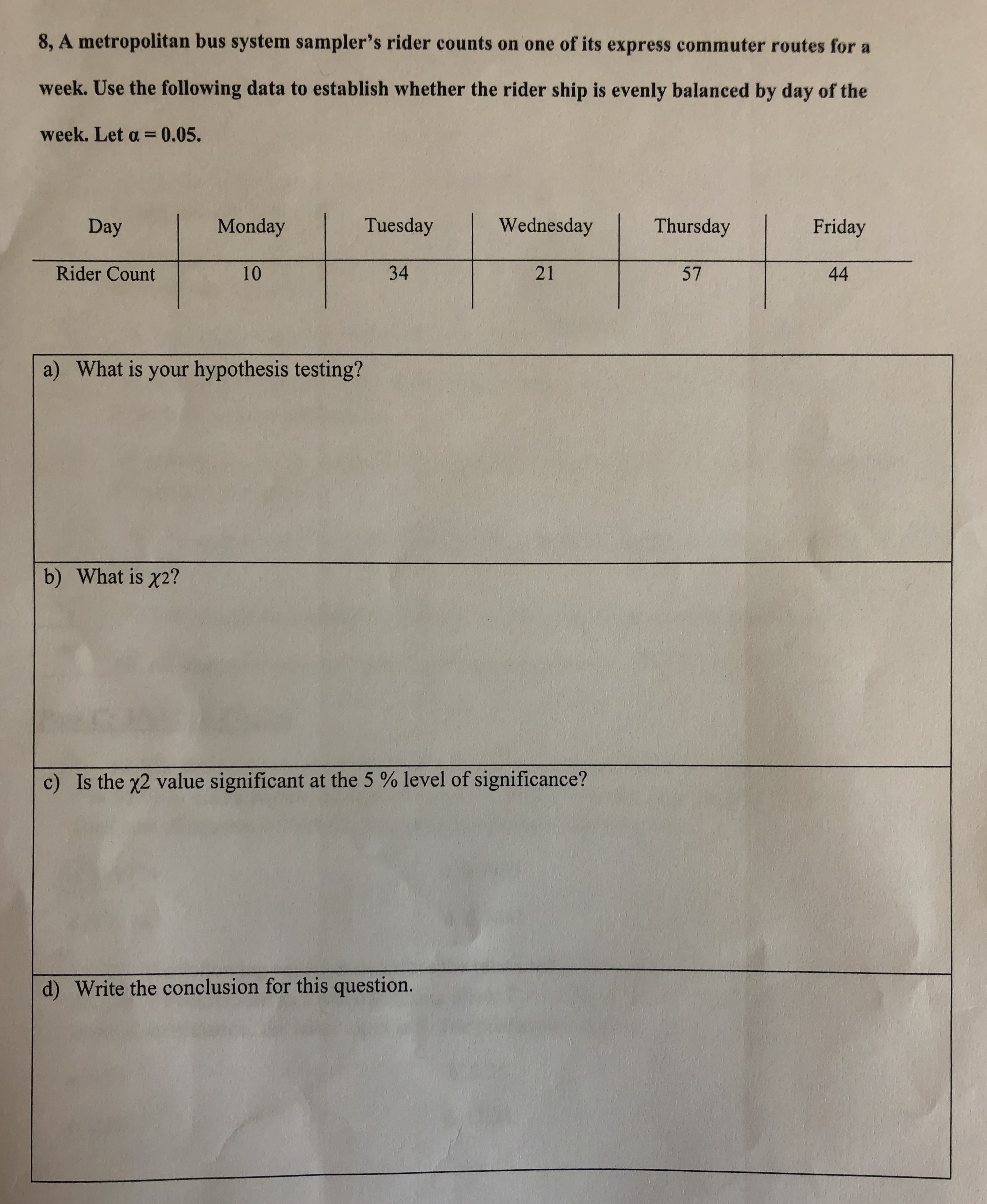 Please show all work step by step, no excel 8, A metropolitan