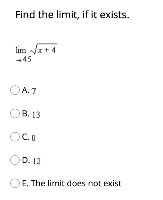 + 45 OA. 7 OB. 13 OC. O OD. 12 O E.