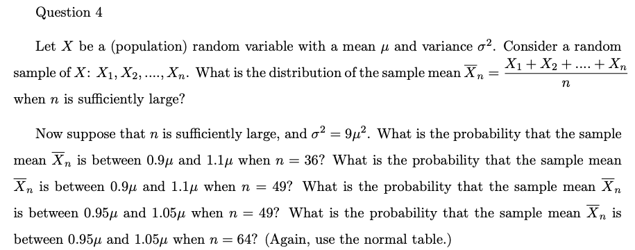 Let X be a (population) random variable with a mean Question 4