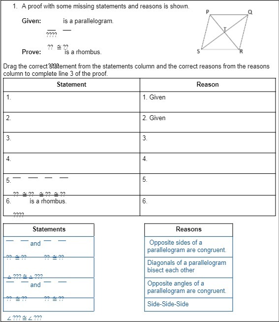  1. A proof with some missing statements and reasons is shown.