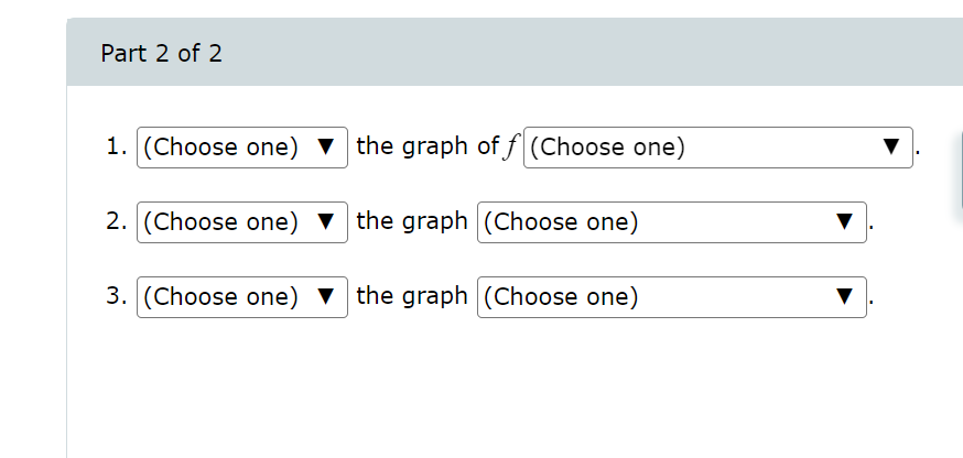= T Steps for Graphing Multiple Transformations of Functions To graph a