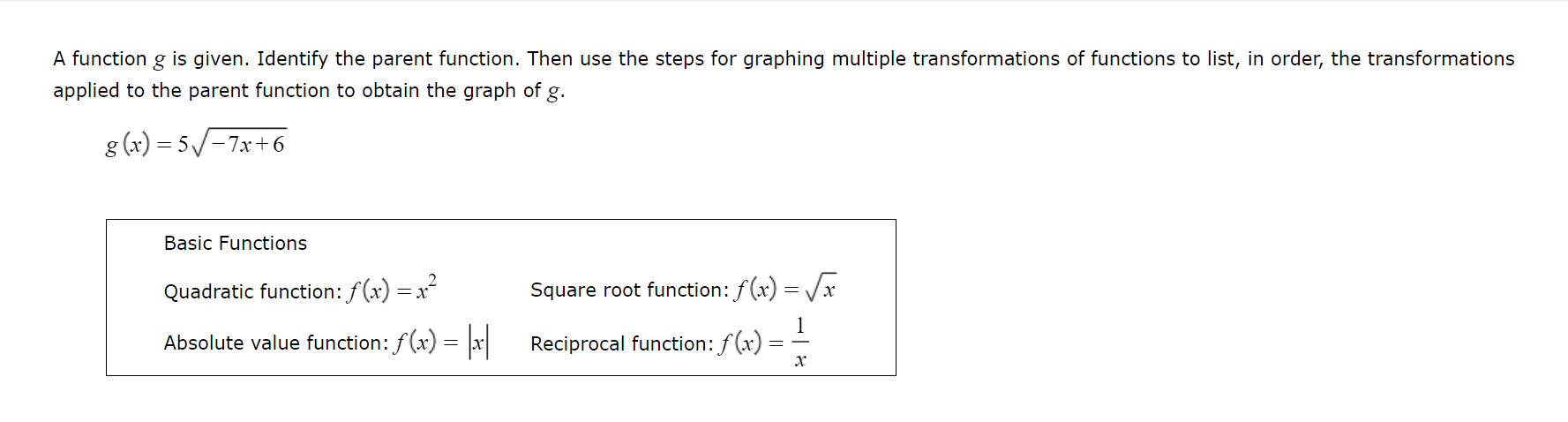 function requiring multiple transformations, use the following order. 1. Horizontal translation (shift)