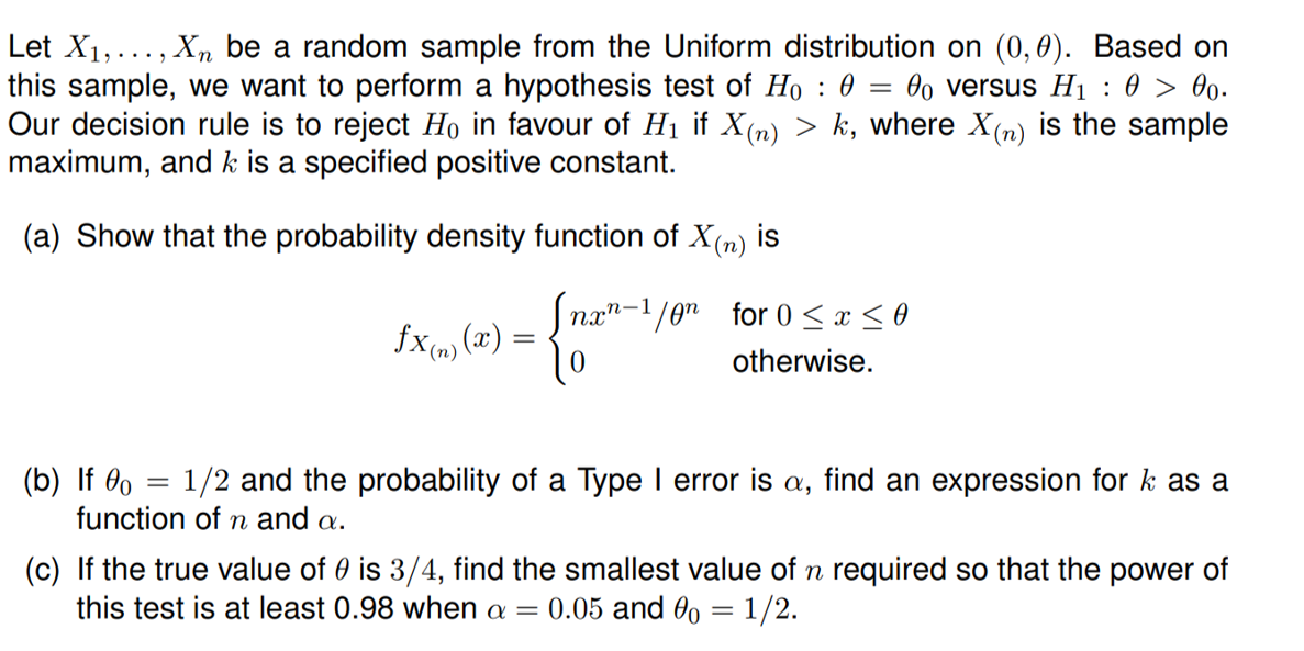 I need assistance with this question on hypothesis testing Let X1,...,Xn be
