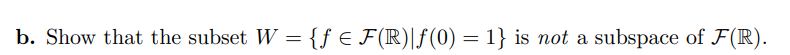 : R R} be the vector space of functions on R. a.