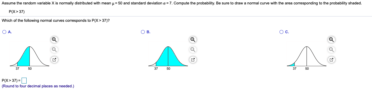 looking for answer for p(x>37) with steps Assume the random variable X
