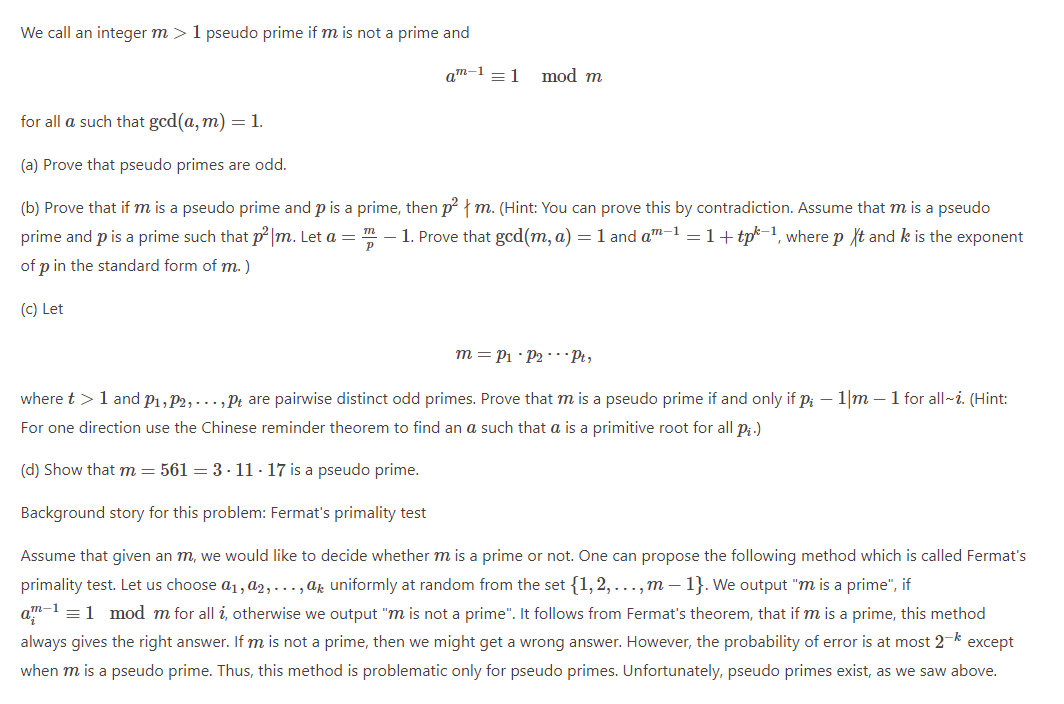  We call an integer m > 1 pseudo prime if m