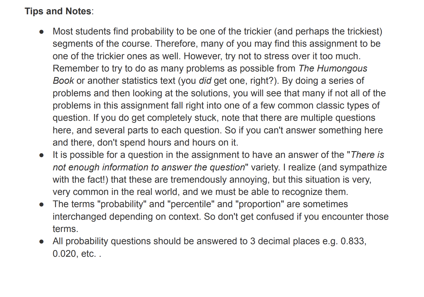 Tips and Notes: e Most students find probability to be one