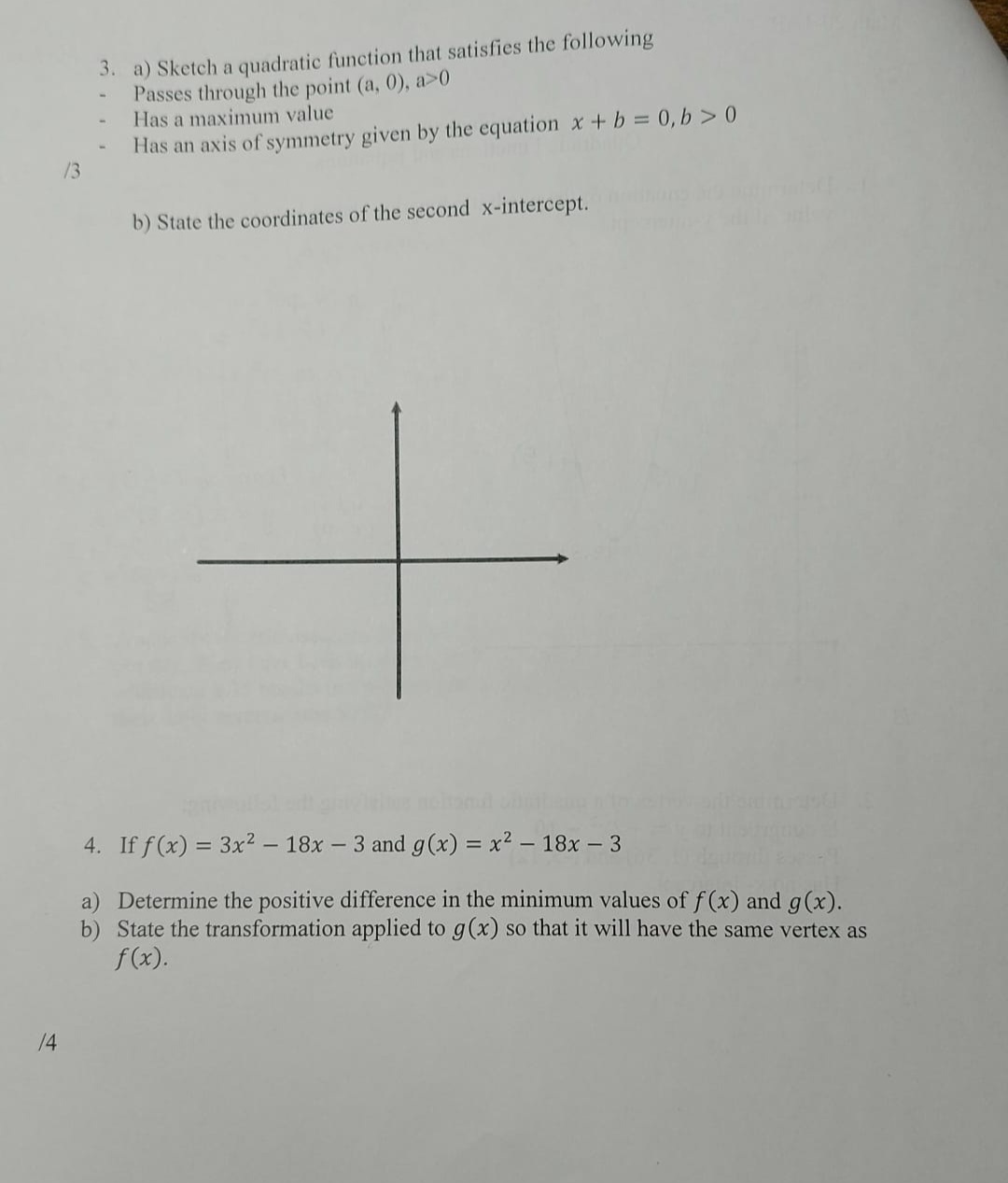 2. Determine the vertex of a quadratic function satisfying the following: -