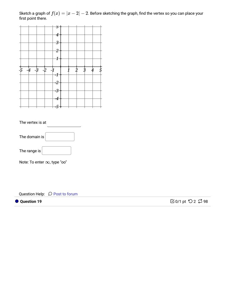 Use format y=alx-h|+k. #2+ 9 10 10 12 13 14 15 16