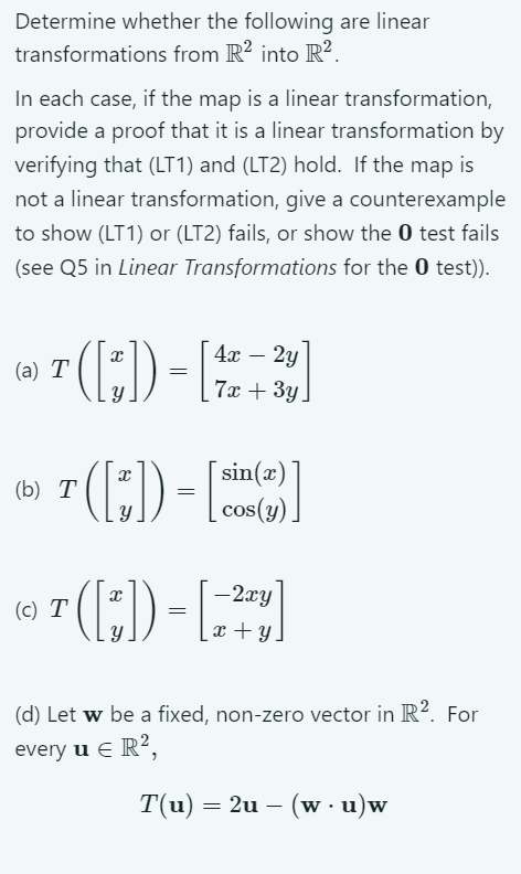  Determine whether the following are linear transformations from R2 into R2.