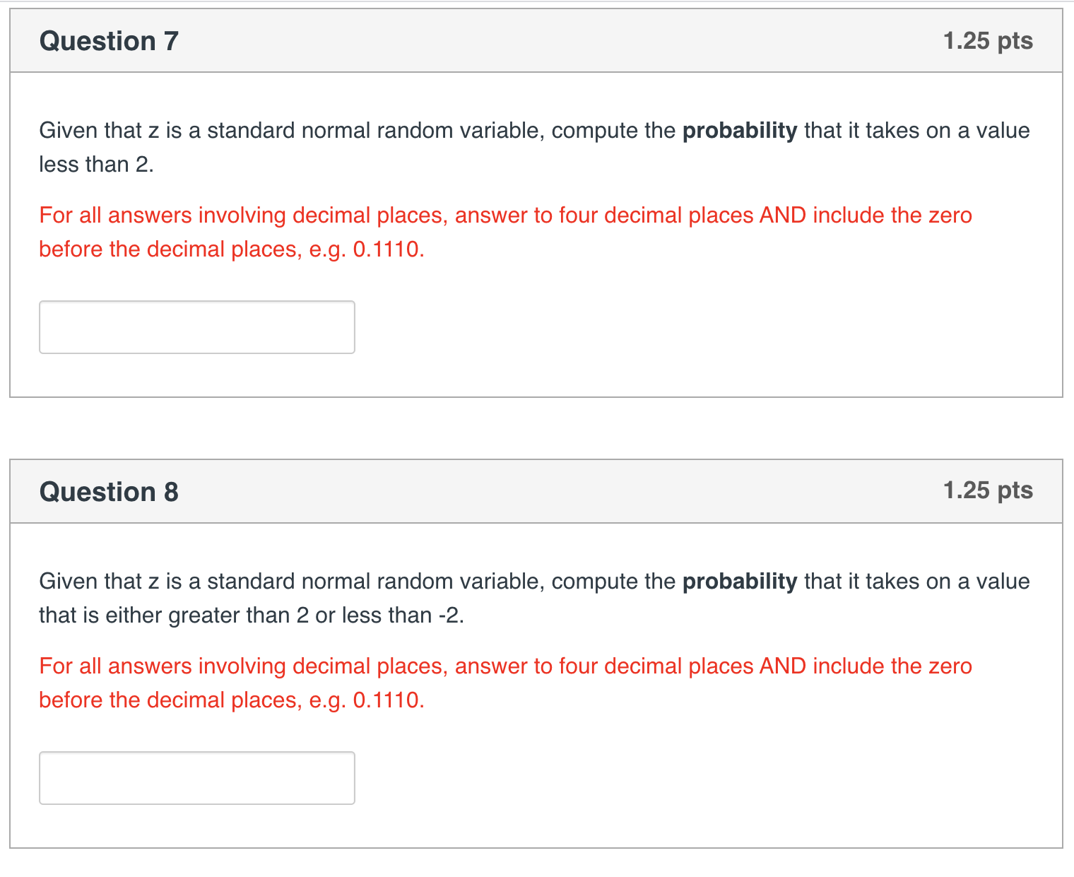 of o = 10.8. Calculate the Z-score for a value of 32.