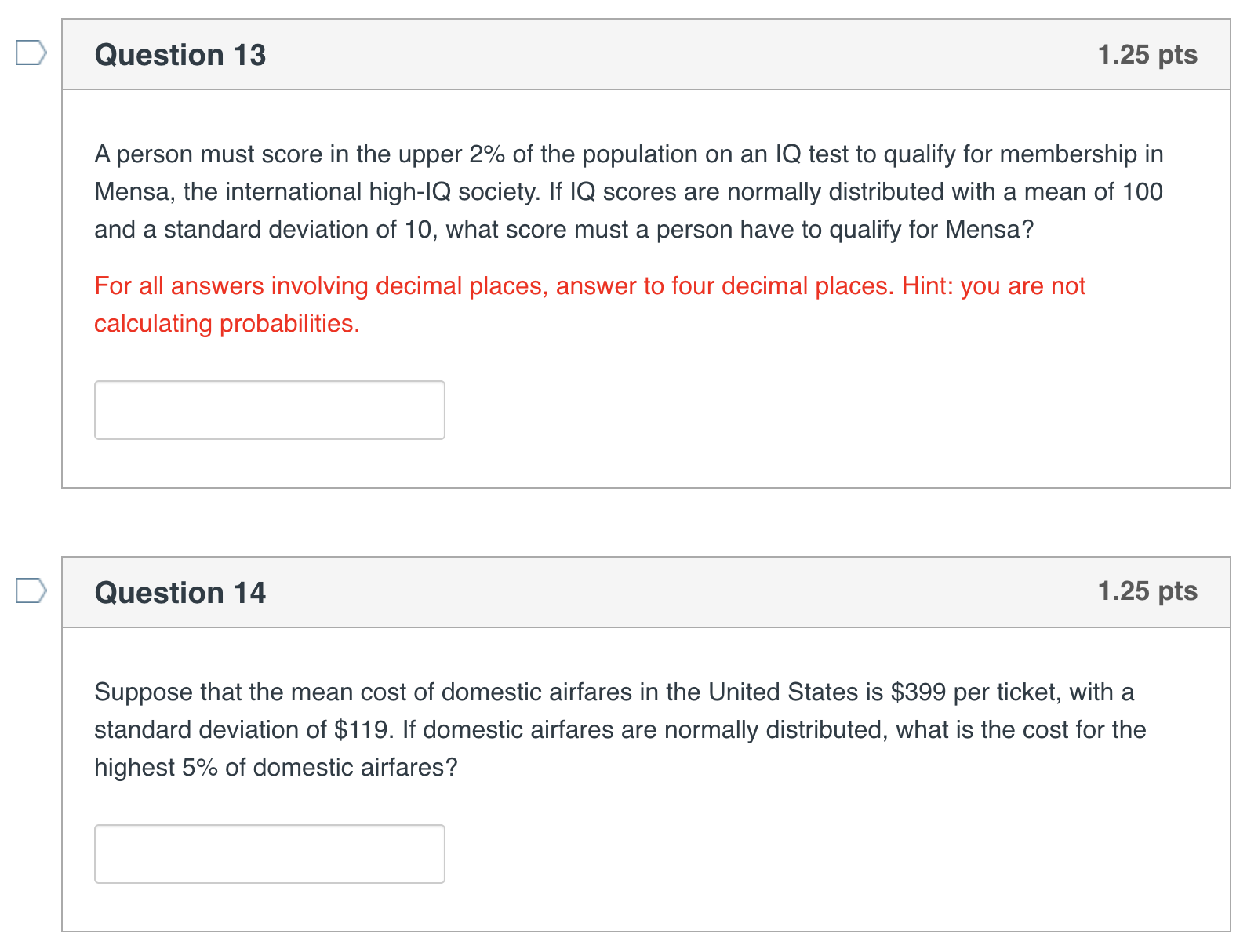 1.25 pts A random variable is normally distributed with a mean of