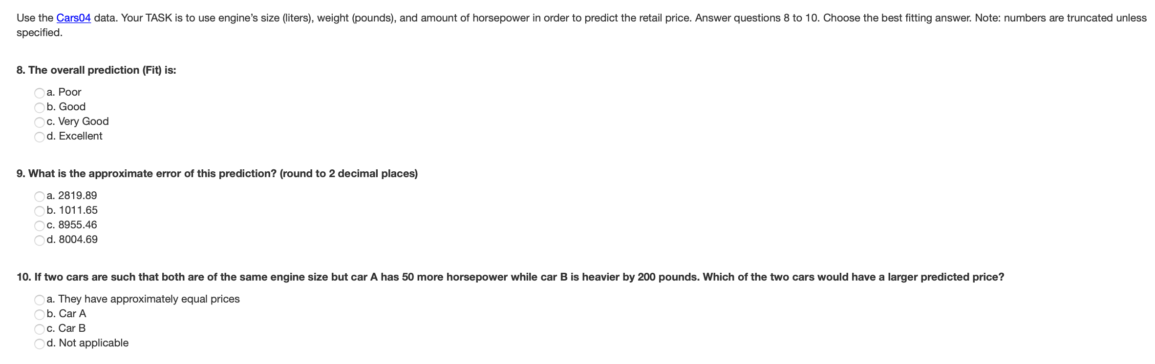 Use the 03504 data. Your TASK is to use engine's size