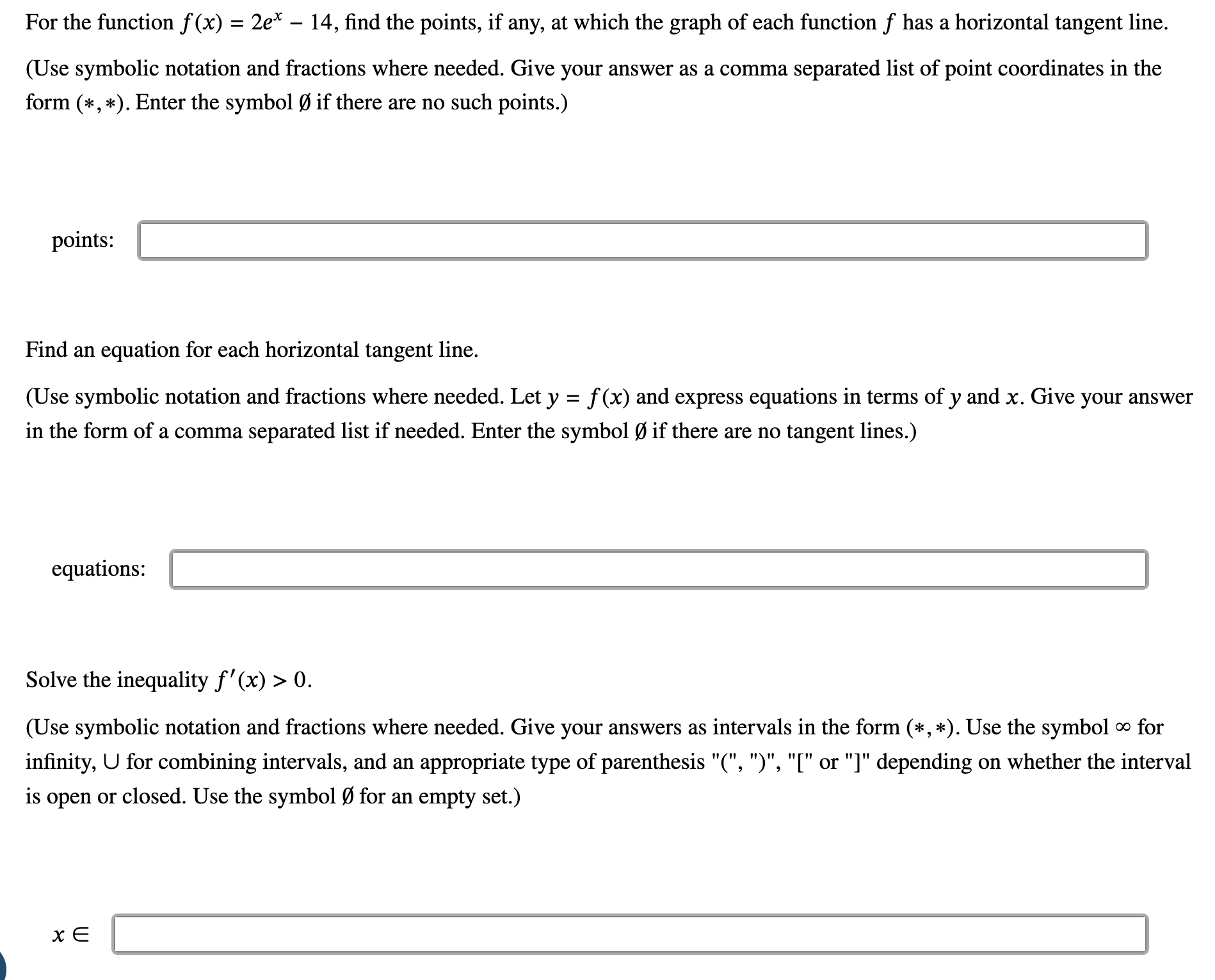For the function f(x) = 2e* 14, find the points, if