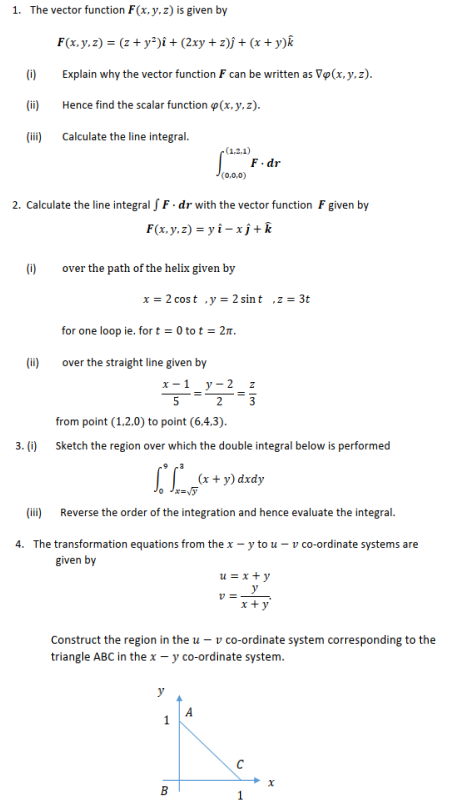  1. The vector function F(x, y,z) is given by F(x. y.