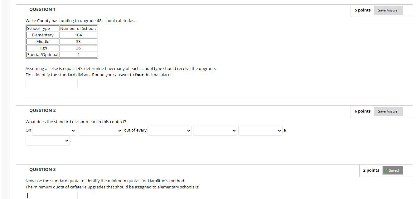 QUESTION 1 5 points Save Answer Wake County has funding to