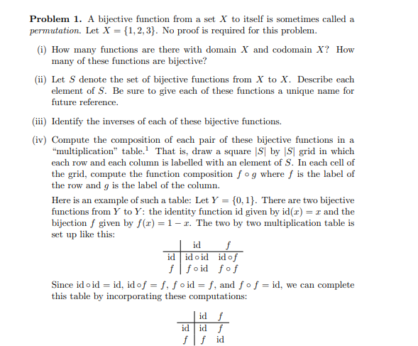  Problem 1. A bijective function from a set X to itself