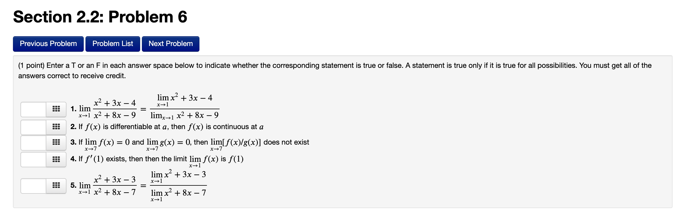 Domain of f ' (x) = Section 2.2: Problem 2 (1 point)