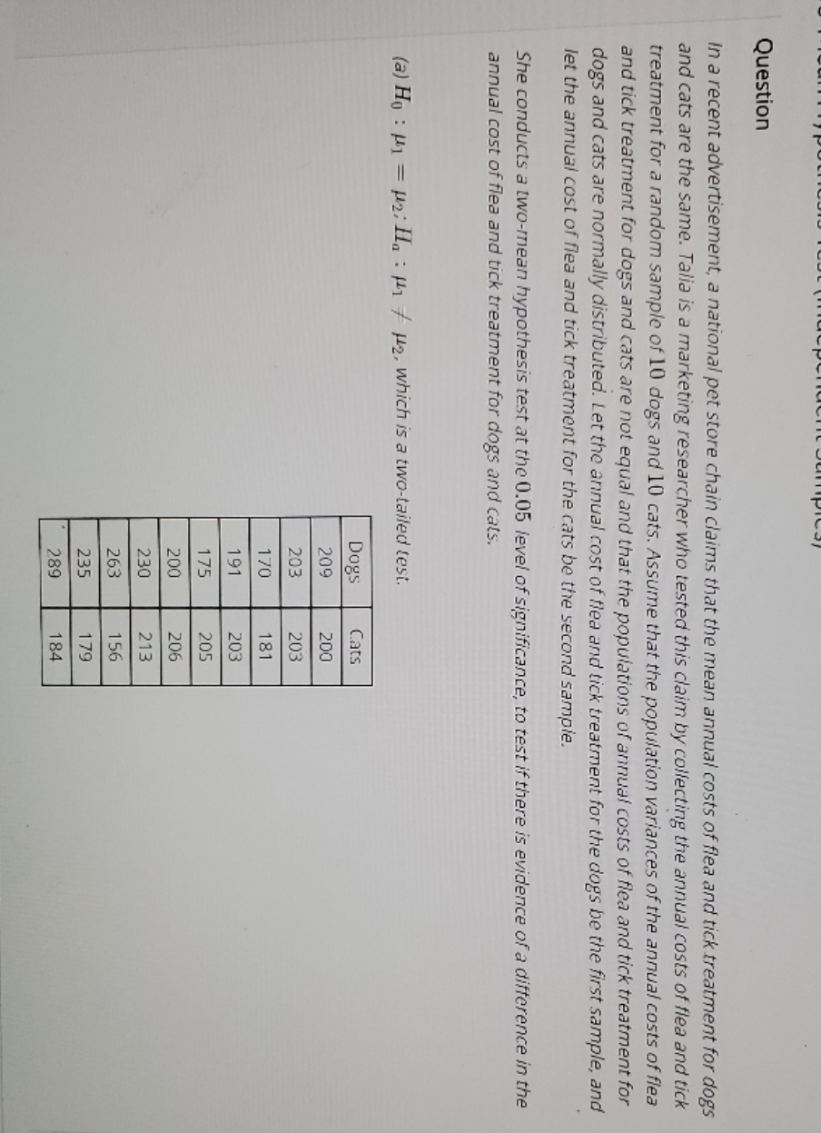test stat= ? p-value? Question In a recent advertisement, a national pet