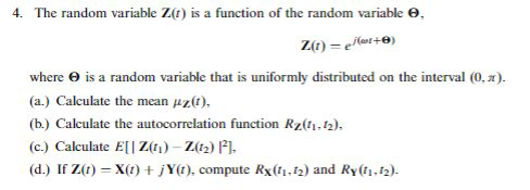 The question is as the picture. 4. The random variable Z(r) is