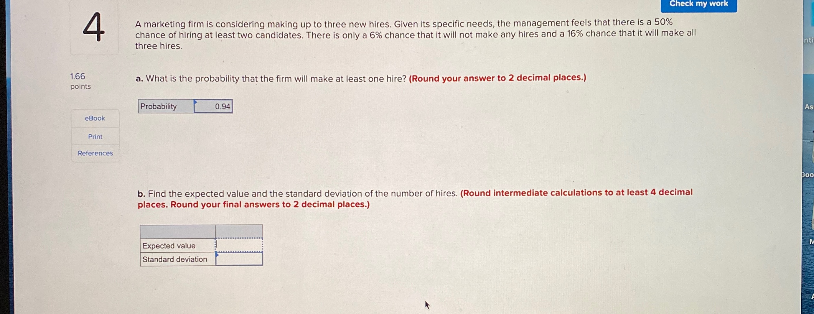 Please help with this question Check my work 4 A marketing firm