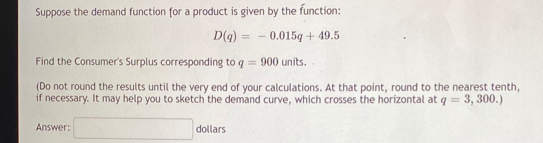 Suppose the demand function for a product is given by the