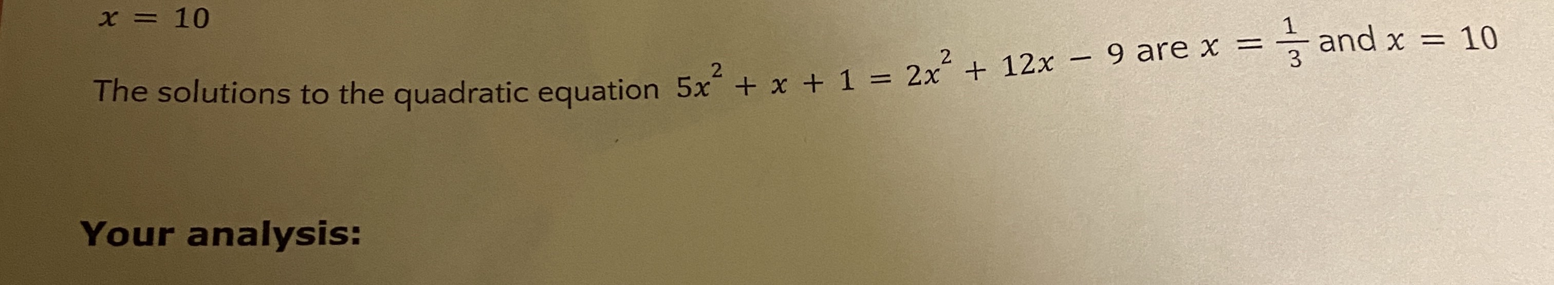 Please I need an analysis for the given equation x = 10