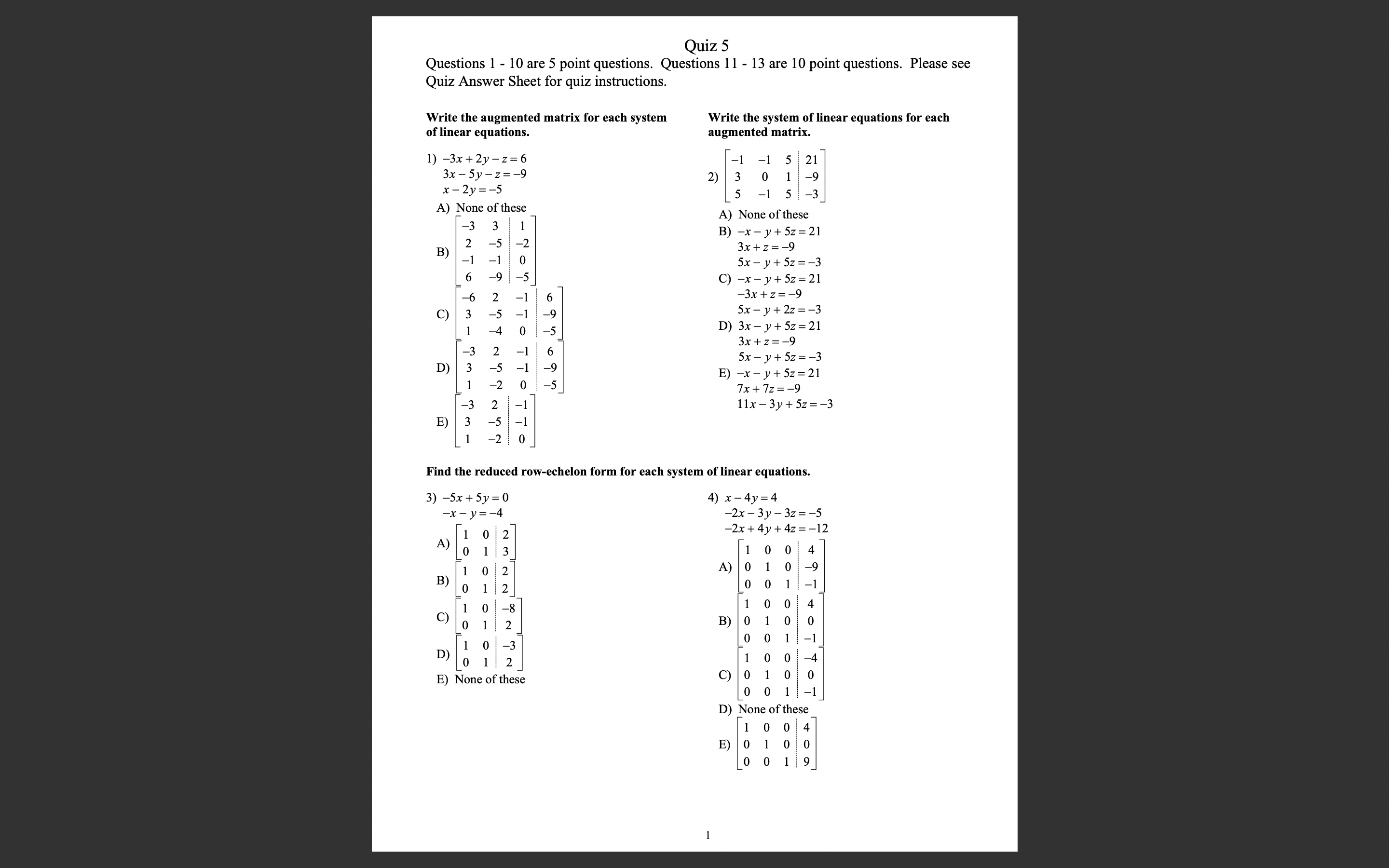 Hello team, I need help solving the following problems in quiz 5: