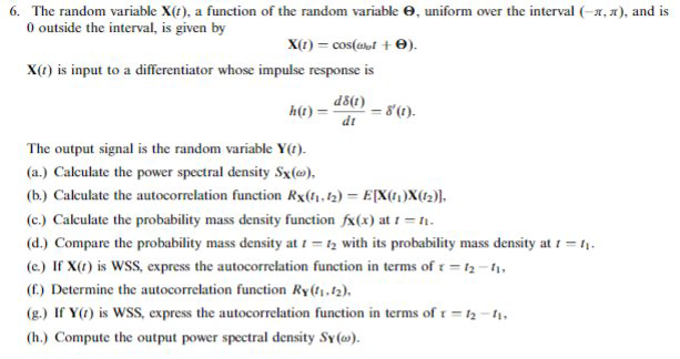 The question is as the picture. 6. The random variable X(r), a