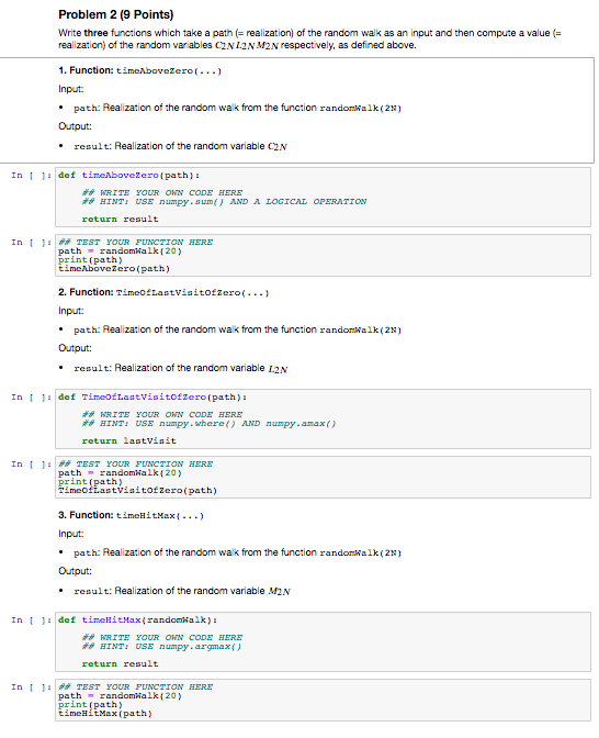 Problem 2 (9 Points) Write three functions which take a path