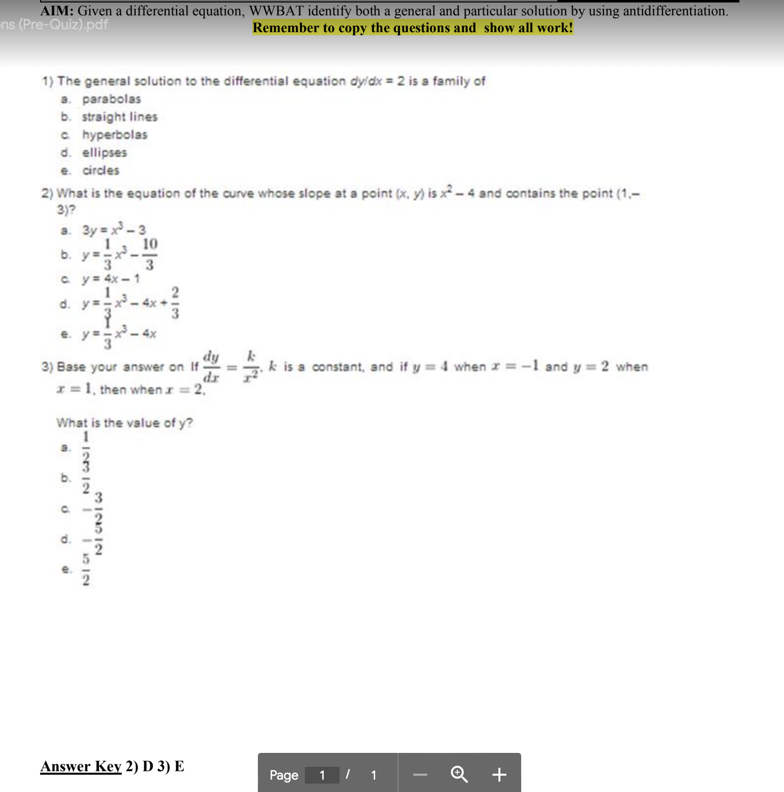 AIM: Given a differential equation, WWBAT identify both a general and